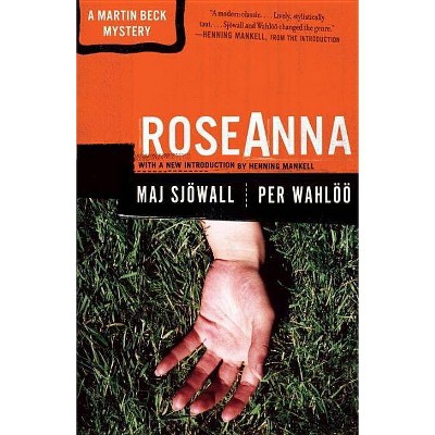 Roseanna - (Martin Beck Police Mystery) by  Maj Sjowall & Per Wahloo (Paperback)