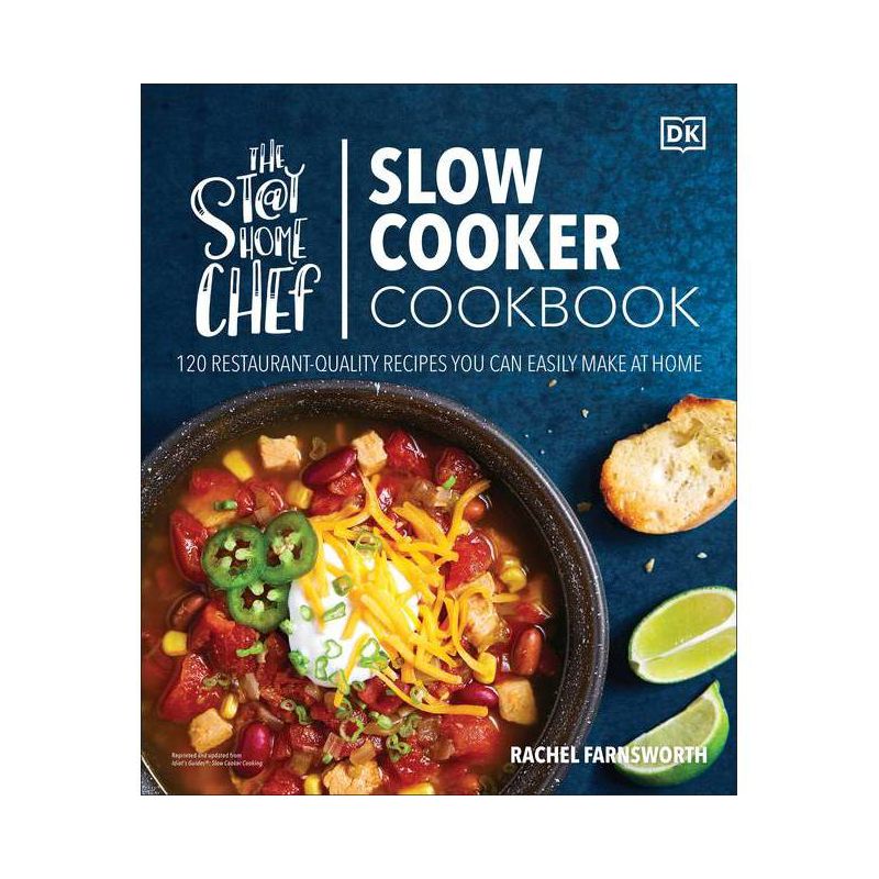 The Stay-At-Home Chef Slow Cooker Cookbook - by  Rachel Farnsworth (Paperback), 1 of 2