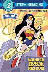 Wonder Woman to the Rescue! ( DC Super Friends. Step into Reading 2) (Paperback)  by Courtney Carbone