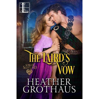  The Laird's Vow - by  Heather Grothaus (Paperback) 