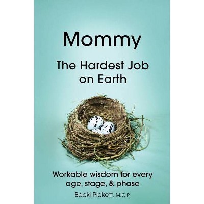 Mommy - by  Becki Pickett (Paperback)