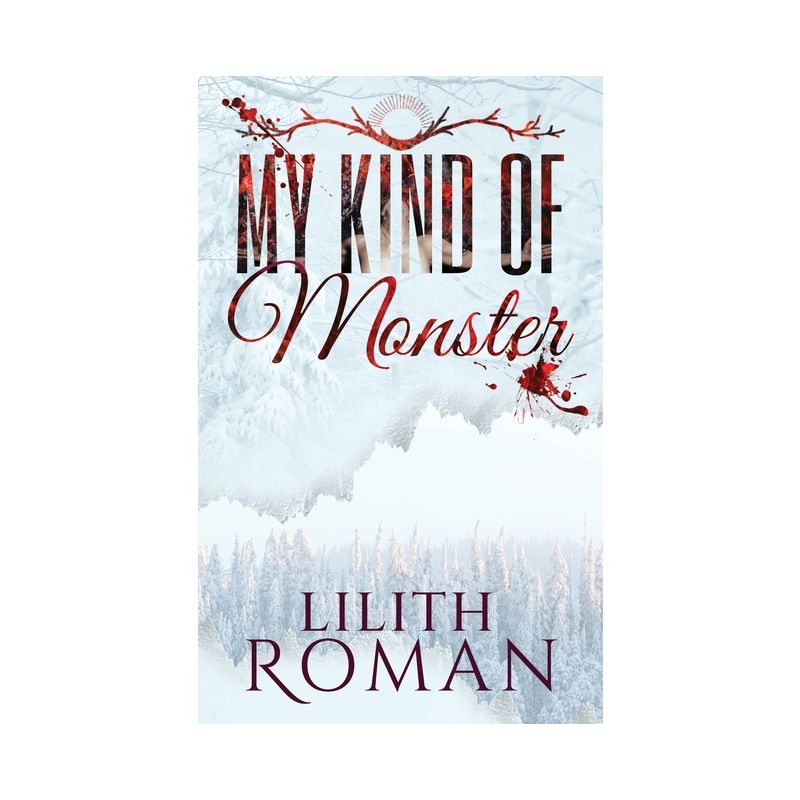 My Kind of Monster - by  Lilith Roman (Paperback), 1 of 2