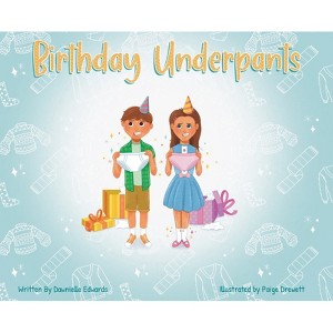 Birthday Underpants - by Dawnielle Edwards - 1 of 1