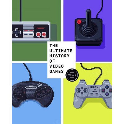 The Ultimate History of Video Games, Volume 1 - by  Steven L Kent (Paperback)