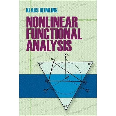 Nonlinear Functional Analysis - (Dover Books on Mathematics) by  Klaus Deimling (Paperback)