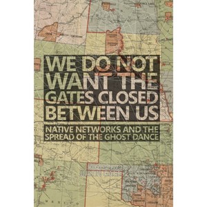 We Do Not Want the Gates Closed Between Us - by Justin Gage - 1 of 1