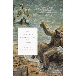 The Leper's Companions - (Vintage International) by  Julia Blackburn (Paperback) - 1 of 1