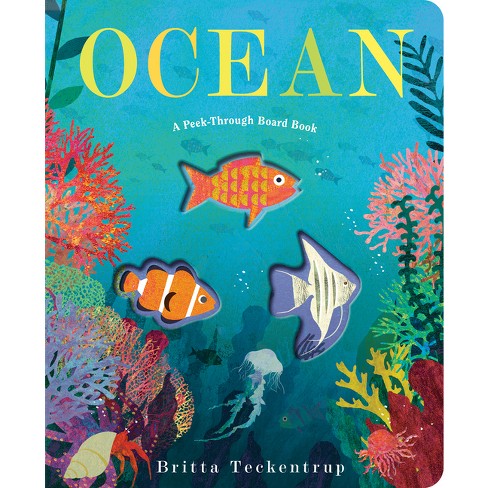 Ocean: A Peek-through Board Book - By Britta Teckentrup : Target