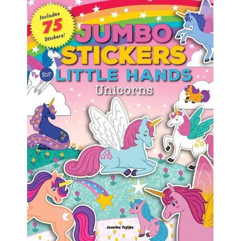 gehandicapt Geaccepteerd hout Jumbo Stickers For Little Hands: Unicorns - (paperback) : Target