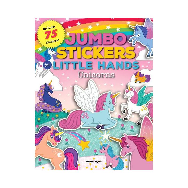 Jumbo Stickers for Little Hands: Unicorns - (Paperback), 1 of 2