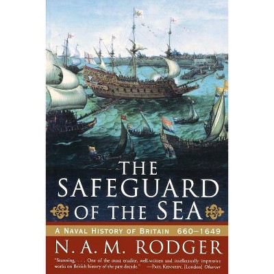 The Safeguard of the Sea - by  N A M Rodger (Paperback)