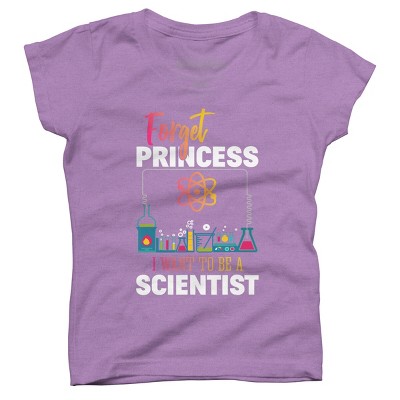 Girl's Design By Humans Forget Princess I Want To Be A Scientist By BaoMinh T-Shirt