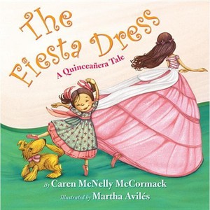 The Fiesta Dress - by  Caren McNelly McCormack (Paperback) - 1 of 1