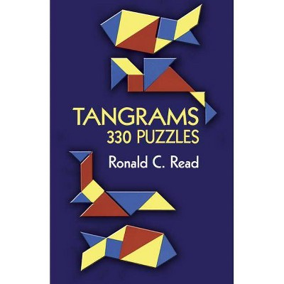 Tangrams - (Dover Recreational Math) by  Ronald C Read (Paperback)