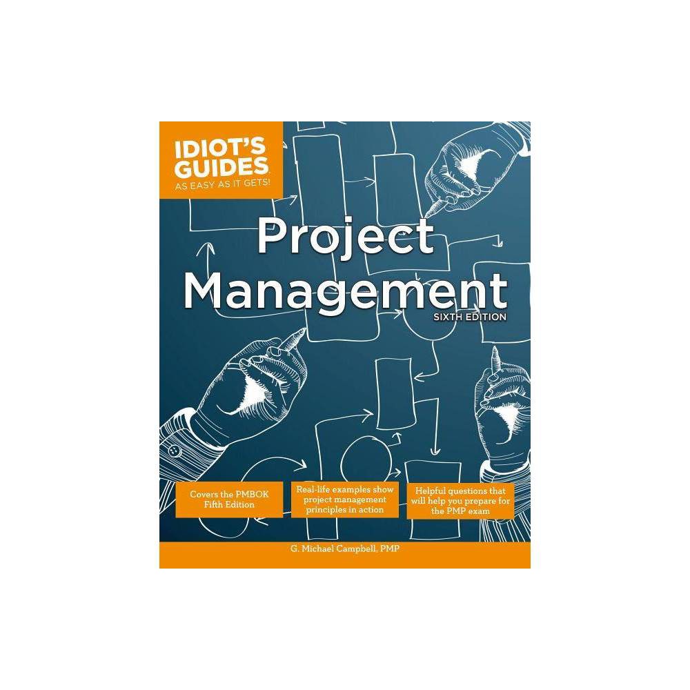 Isbn 9781615644421 Project Management Sixth Edition Idiots Guides 6th Edition By G