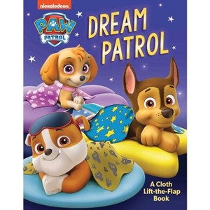 Paw Patrol: Dream Patrol - (Touch and Feel) by  Editors of Studio Fun International (Board Book) - 1 of 3