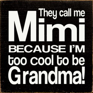 Slickblue They Call Me Mimi Wood Sign – Rustic Knotty Pine 7x7 Wall Decor for Grandma, Multiple Colors - 1 of 3
