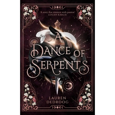 A Dance of Serpents - by  Lauren Dedr Oog (Paperback)