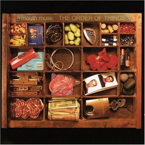 Mouth Music - The Order Of Things (CD) - 1 of 1