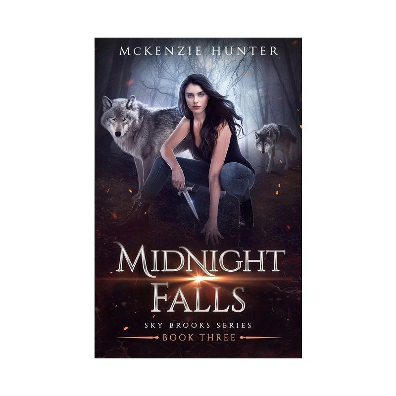 Midnight Falls - (Sky Brooks) by  McKenzie Hunter (Paperback), 1 of 2