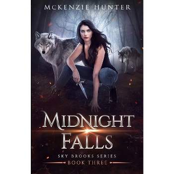 Midnight Falls - (Sky Brooks) by  McKenzie Hunter (Paperback)