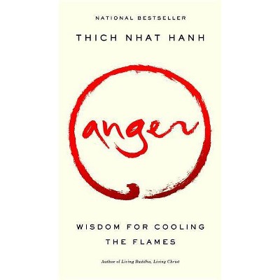 Anger - by  Thich Nhat Hanh (Paperback)