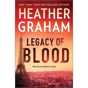 Legacy of Blood - (Blackbird Files) by Heather Graham - 1 of 1