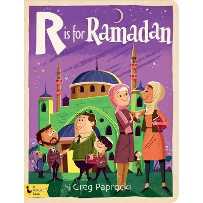 R Is for Ramadan - (Board Book)