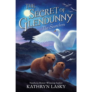 The Secret of Glendunny #2: The Searchers - by  Kathryn Lasky (Hardcover) - 1 of 1