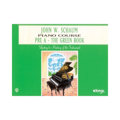 Alfred John W. Schaum Piano Course Pre-A The Green Book Pre-A The Green Book