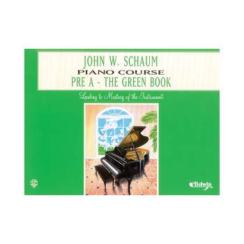 Alfred John W. Schaum Piano Course Pre-A The Green Book Pre-A The Green Book