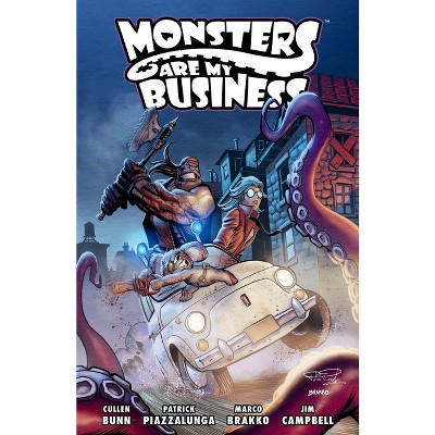 Monsters Are My Business - by  Cullen Bunn (Paperback)