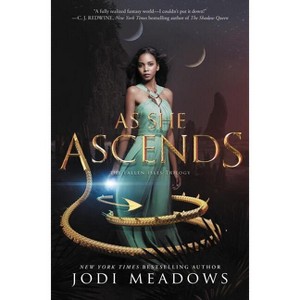 As She Ascends - (Fallen Isles) by  Jodi Meadows (Paperback) - 1 of 1