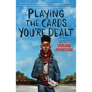 Playing the Cards You're Dealt (Scholastic Gold) - by  Varian Johnson (Hardcover) - 1 of 1