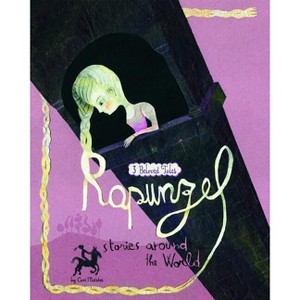 Rapunzel Stories Around the World - (Multicultural Fairy Tales) by  Cari Meister (Paperback) - 1 of 1