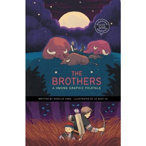 The Brothers - (Discover Graphics: Global Folktales) by  Sheelue Yang (Paperback) - 1 of 1
