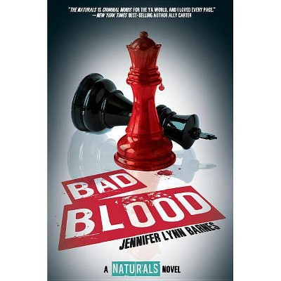 Bad Blood Naturals By Jennifer Lynn Barnes Paperback Target