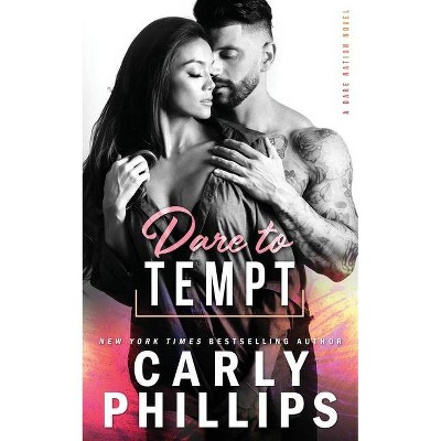 Dare To Tempt - (Dare Nation) by  Carly Phillips (Paperback)