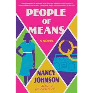 People of Means - by  Nancy Johnson (Hardcover) - 1 of 1