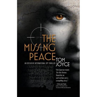 The Missing Peace - by  Tom Joyce (Paperback)