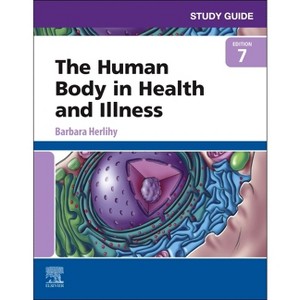Study Guide for the Human Body in Health and Illness - 7th Edition by  Barbara Herlihy (Paperback) - 1 of 1