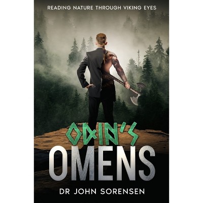 Odin's Omens - by  John Sorensen (Paperback)