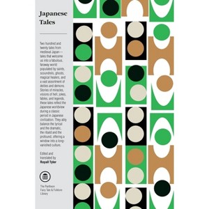 Japanese Tales - (Pantheon Fairy Tale and Folklore Library) by  Royall Tyler (Paperback) - 1 of 1