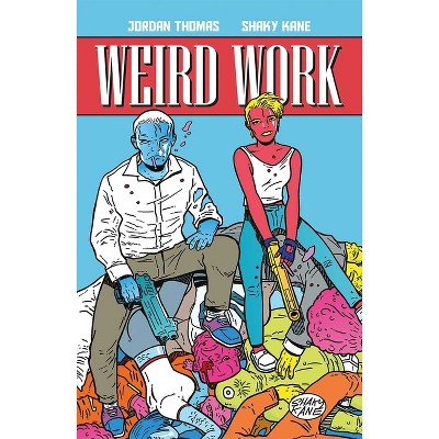 Weird Work - by  Jordan Thomas (Paperback)