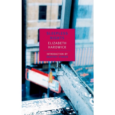 Sleepless Nights - (New York Review Books Classics) by  Elizabeth Hardwick (Paperback) - image 1 of 1