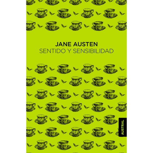 SENTIDO Y SENSIBILIDAD- JANE AUSTEN