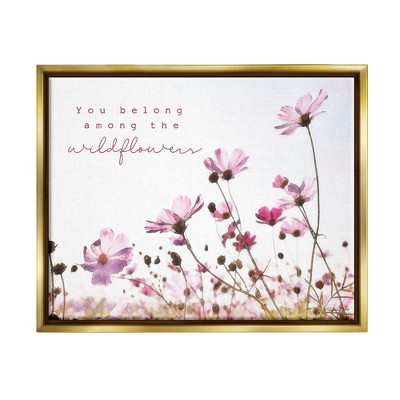 Stupell Industries You Belong Among Wildflowers Phrase Framed Canvas