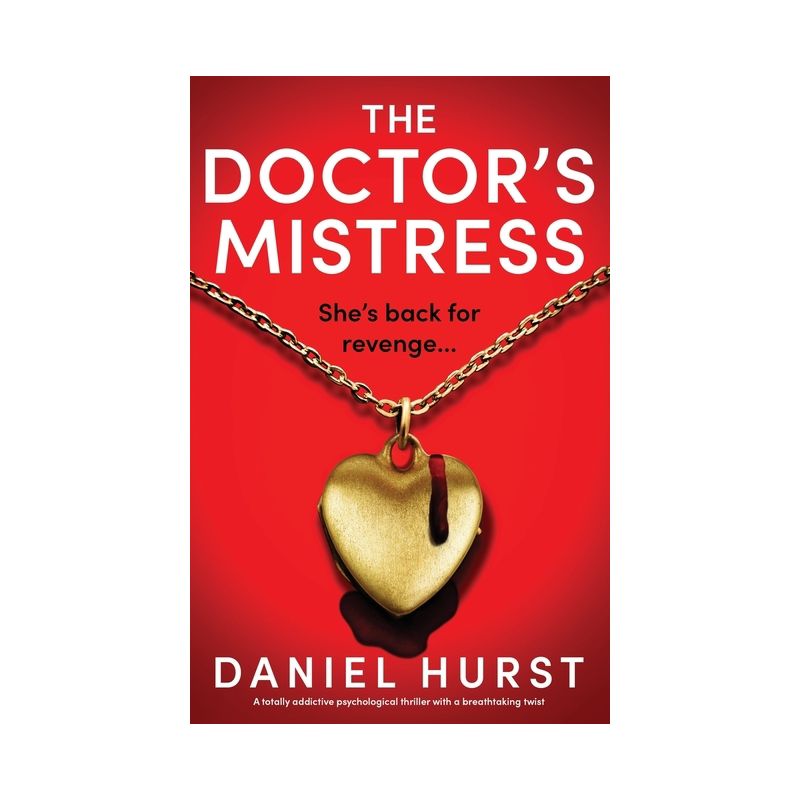 The Doctor's Mistress - (The Doctor's Wife) by  Daniel Hurst (Paperback), 1 of 2
