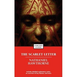 The Scarlet Letter - (Enriched Classics) by  Nathaniel Hawthorne (Paperback) - 1 of 1