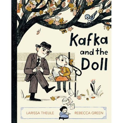 Kafka and the Doll - by  Larissa Theule (Hardcover)